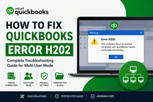 QuickBooks Error H202 troubleshooting guide showing multi user mode connection issue on computer screen with server, firewall, and company file access icons.
